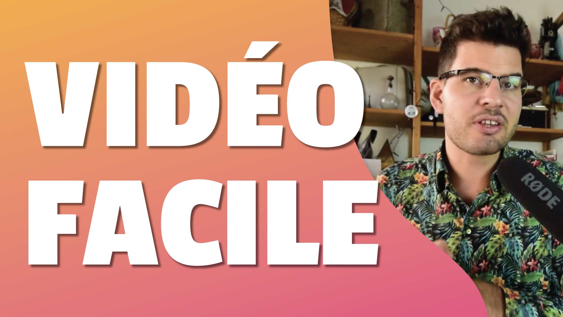 Faire des VIDÉOS IMPACTANTES même si personne ne te connait #509 