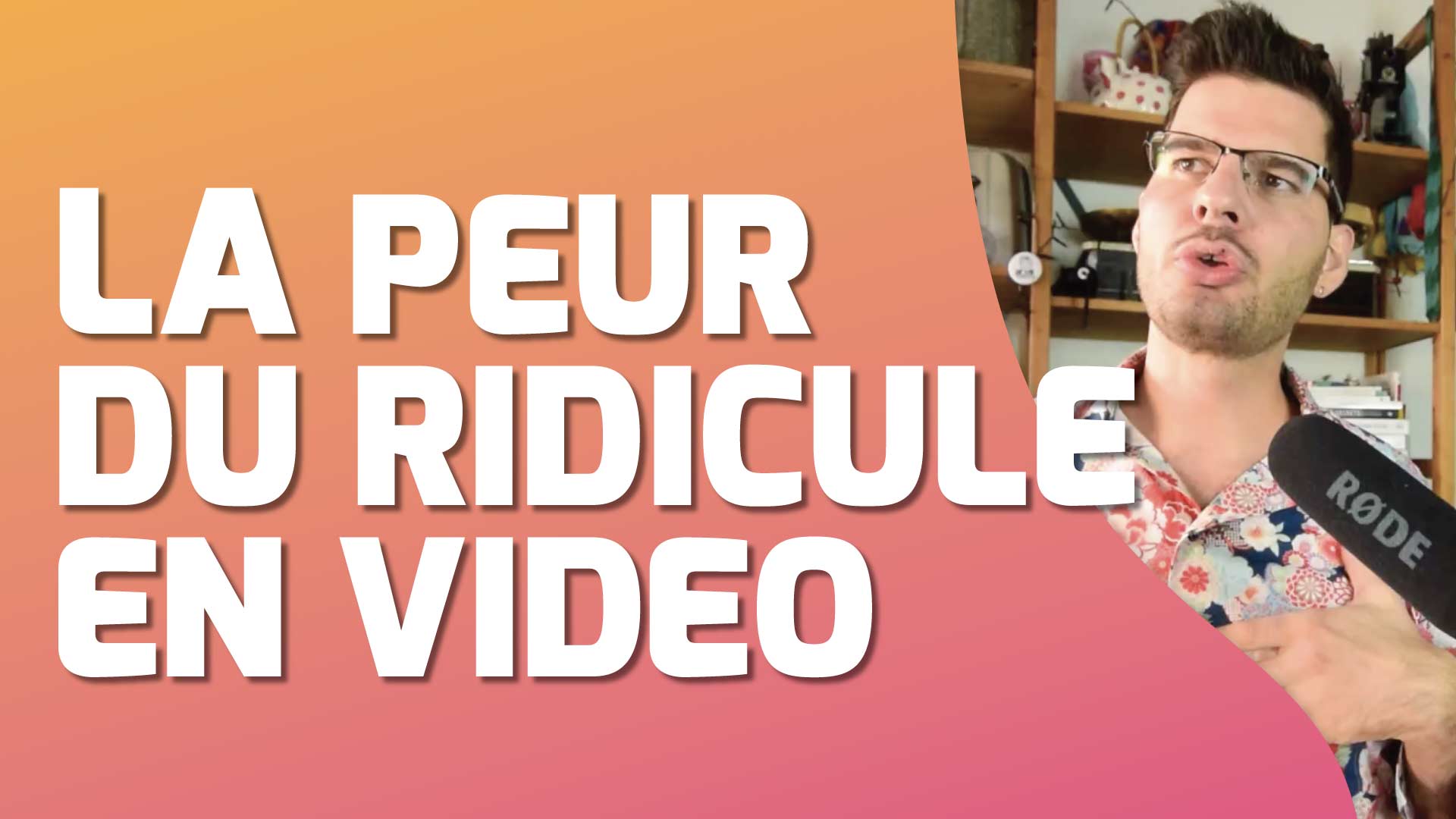 Peur du ridicule en vidéo : Dépasse le À QUOI JE RESSEMBLE EN VIDÉO #507 
